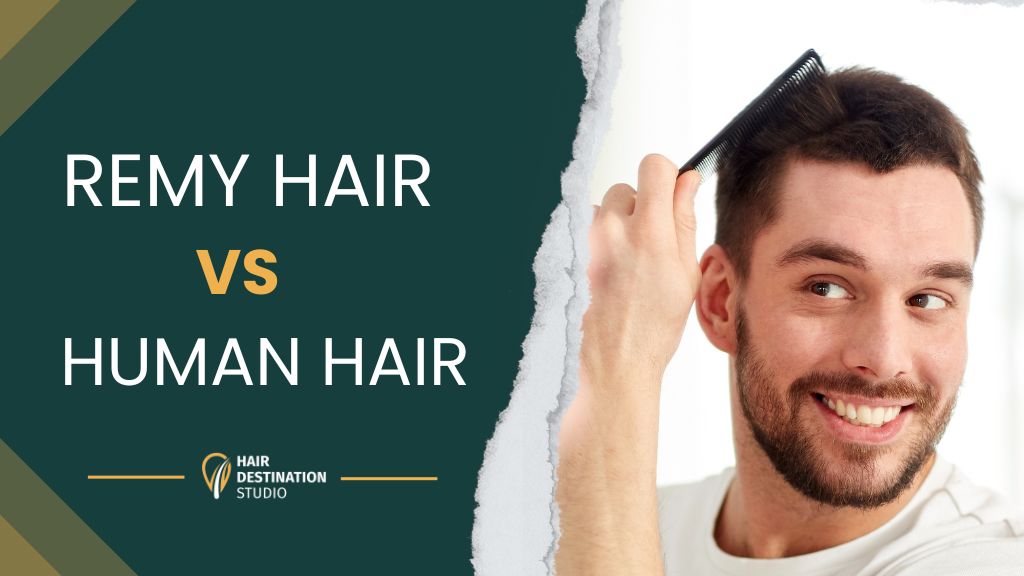 Remy Hair vs. Human Hair: Decoding the Hair Replacement